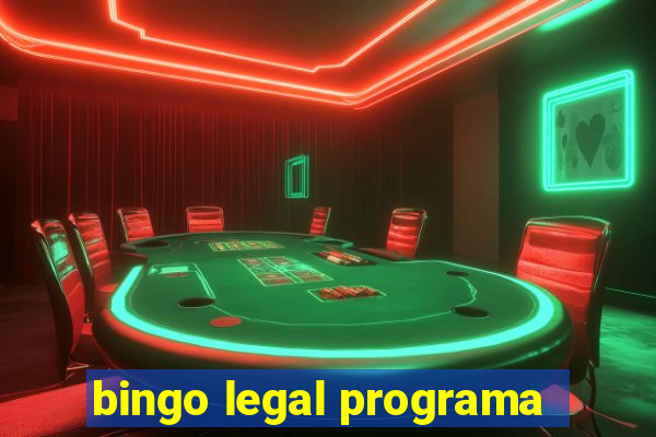 bingo legal programa